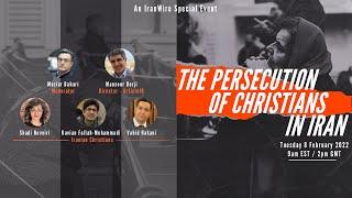 An IranWire Special Event: The persecution of Christians in Iran