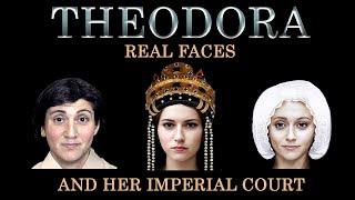 Byzantine Emperors - Empress Theodora - Real Faces - The Imperial Court