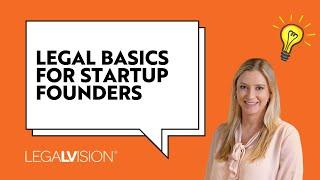 Startup Legal Essentials: Getting Your Business Off the Ground | LegalVision Australia