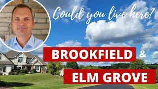 Living in Milwaukee: Brookfield and Elm Grove