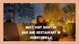 Must Visit Rooftop Bar and Restaurant in  Downtown LA # 52