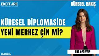 Küresel Bakış | Dr. Bahadır Kaleağası | Eda Özdemir