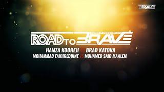 ROAD TO BRAVE CF 57