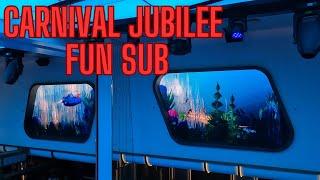 Carnival Jubilee Cruise Fun Sub Show