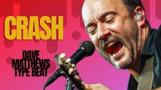 [FREE] Dave Matthews Band Type Beat - "Crash" | No copyright music 2022