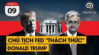 Donald Trump đầy quyền lực, nhưng vẫn "tắt điện" trước chủ tịch FED