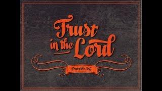 Trust In The Lord