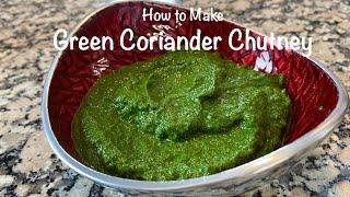 Green Chutney Recipe | Coriander Chutney | Dhana Chutney | How to Make Green Chutney| Samosa Chutney