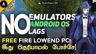 Free Fire Play on Low end PC Without Emulators and Android OS | Mr Pistha