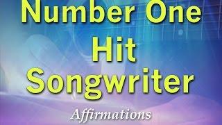 Number One Hit Songwriter - Program Your Mind to Write Number One Hit Songs