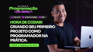 Criando seu Primeiro Projeto como Programador na Prática | Aula 2