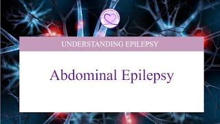 Causes, Symptoms, and Treatment for Abdominal Epilepsy