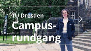 Campusrundgang an der TU Dresden – Teil 1