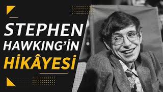 Stephen Hawking'in Hayatı (Kendi Anlatımıyla)