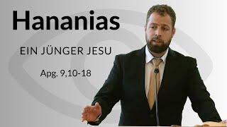 Hananias - ein Jünger Jesu | Apostelgeschichte 9,10-18 | Nathanael Armisen