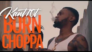 Kant10t, 9Mill - Born Choppa | Official Music Video