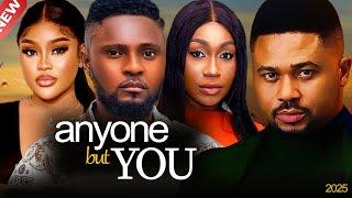 ANYONE BUT YOU - CHIOMA NWAOHA, MAURICE SAM, MIKE GODSON, EBUBE NWAGBO LATEST 2024 NIGERIAN MOVIES