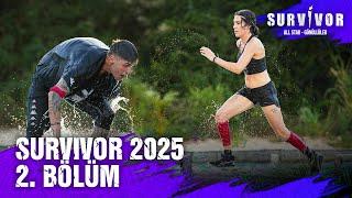 Survivor 2025 2. Bölüm | Survivor 2025 @SurvivorTurkiye