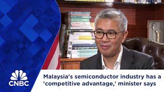 Malaysia's semiconductor industry has a 'competitive advantage,' minister says