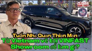 Tuấn Nguyễn NQ Thiên Môn năm ngoái dự định mua VF9 | từ Việtnam về đến VINFAST Showroom làm gì?