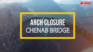 Arch Closure - Chenab Bridge