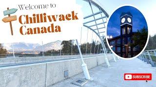 "The Heart of the Fraser Valley: A Tour of Chilliwack"