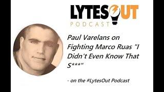 Fighting Marco Ruas - Paul Varelans #UFC #MMA #LytesOut #LOP