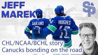 Jeff Marek: the Canucks bonding on the road. Deep dive into the CHL/NCAA/BCHL situation