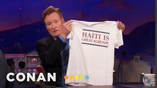 Get Your "Haiti Is Great Already" T-Shirt | CONAN on TBS