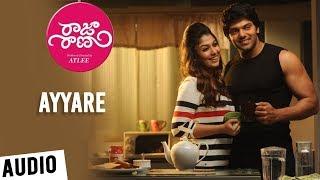 Raja Rani Songs - Telugu | Ayyare Song | Aarya, Nayanthara, Jai, Nazriya | G.V.Prakash Kumar