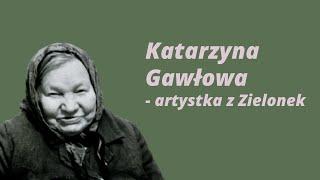 Katarzyna Gawłowa - malarka z Zielonek | Izba Regionalna w Zielonkach