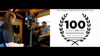 BTBAM's Tommy Rogers on Brian Shields on the 100 Words or Less Podcast