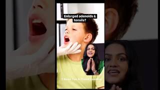 Ayurvedic Care for Tonsils and Adenoids |Doctor Rekha |#adenoids #Tonsils #ChildrensHealth #ayurveda