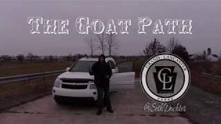 The Goat Path - The highway that never happened - Part I