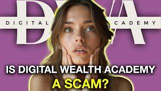 Digital Wealth Academy Review  HONEST DWA Review