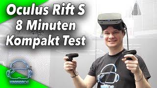 OCULUS RIFT S - 8 Minuten Kompakt Test - Wer sollte sie kaufen?