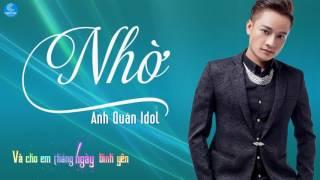 Nhờ - Yêu Lầm - Anh Quân Idol