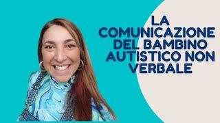 Gioco e comunicazione nel bimbo autistico non verbale