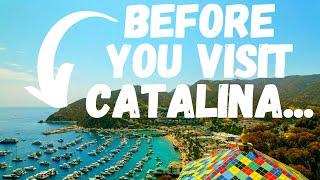 7 THINGS TO KNOW BEFORE A TRIP TO CATALINA ISLAND! 