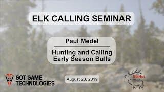 ElkNut's Early Season Elk Hunting and Calling Tactics