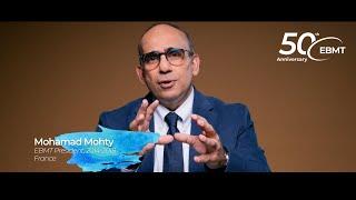 50 Years of EBMT | Mohamad Mohty — Future of Haematology and EBMT’s Role