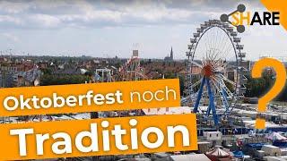 Wie traditionell ist das Oktoberfest heute noch? l KarlsShare