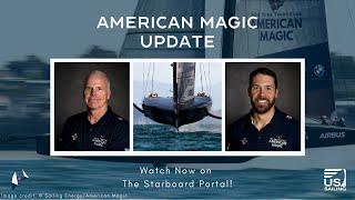 American Magic Update with Terry Hutchinson & Andrew Campbell