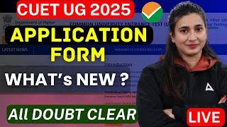 CUET 2025 Application Form | All Doubt Clear | CUET Latest Update