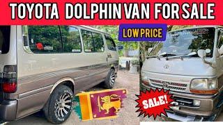 Toyota Dolphin van sale |Dolphin van sale in srilanka 2024