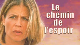 Le chemin de l'espoir | Film Complet en Français | Linda Hamilton | Kevin Kilner | Sam Hennings