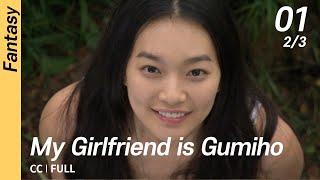 [CC/FULL] My Girlfriend is Gumiho EP01 (2/3) | 내여자친구는구미호