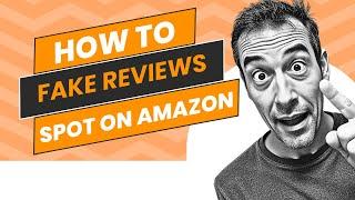  How to Spot Fake Reviews on Amazon for FREE