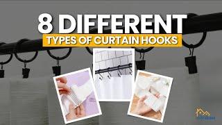 8 Different Types of Curtain Hooks for Perfect Window Dressing