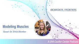 Dr. Slivia Blemker on Modeling Muscles with MRI and AI for Personalized Musculoskeletal Healthcare